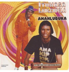 Ithwasa Langempela - Amahlubuka