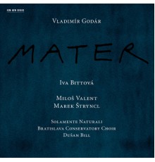 Iva Bittova - Godár: Mater