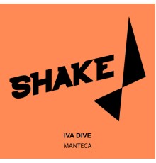 Iva Dive - Manteca (Original Mix)