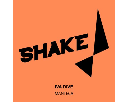 Iva Dive - Manteca (Original Mix)