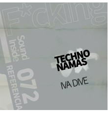 Iva Dive - TECHNO NAMAS