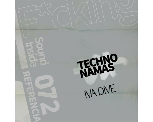 Iva Dive - TECHNO NAMAS