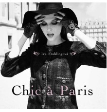 Iva Frühlingová - Chic à Paris