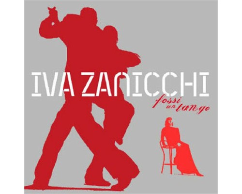 Iva Zanicchi - Fossi un tango