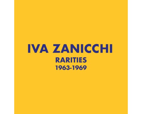 Iva Zanicchi - Rarities 1963-1969