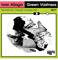 Ivan Aliaga - Green Vastness