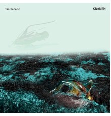 Ivan Bonačić - Kraken