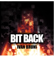 Ivan Bruni - Bit Back