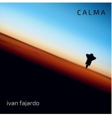 Ivan Fajardo - Calma