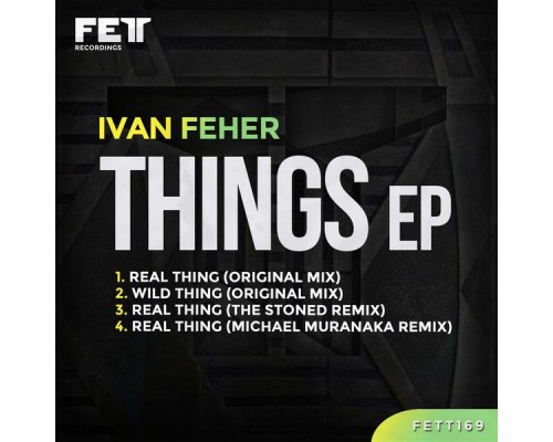 Ivan Feher - Things EP