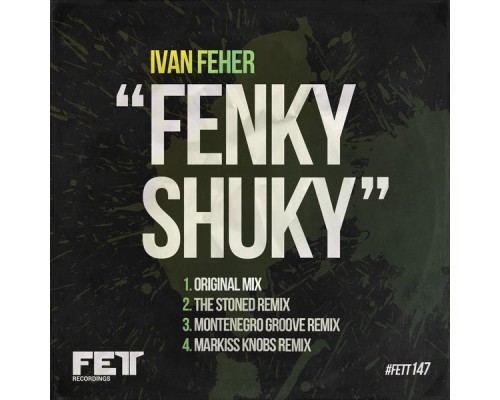 Ivan Feher - Fenky Shuky