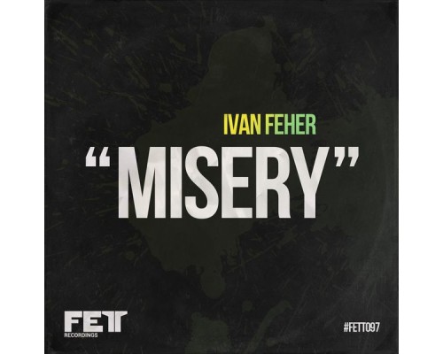 Ivan Feher - Misery