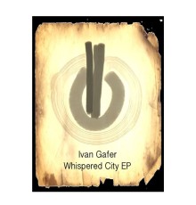 Ivan Gafer - Whispered City