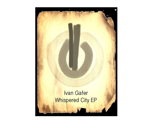 Ivan Gafer - Whispered City