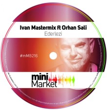 Ivan Mastermix - Ederlezi