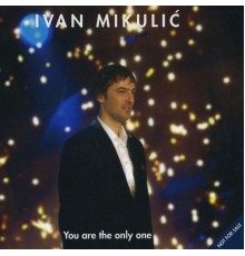 Ivan Mikulic - Daješ Mi krila