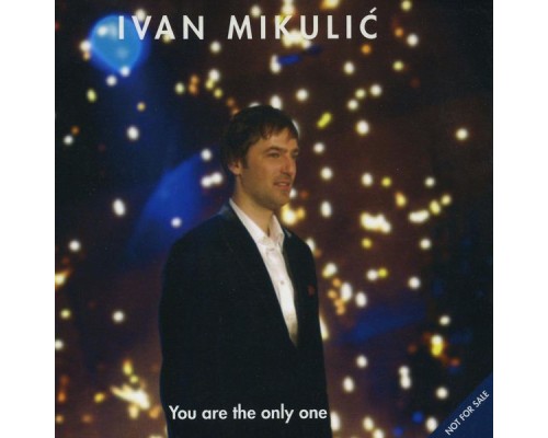 Ivan Mikulic - Daješ Mi krila