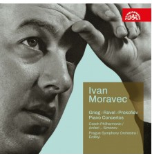 Ivan Moravec - Miklós Erdélyi, Jurij Simonov, Karel Ančerl - Grieg, Ravel, Prokofiev : Piano Concertos (Live)