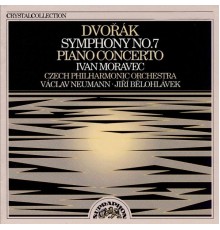 Ivan Moravec, Václav Neumann, Jiří Bělohlávek, Czech Philharmonic - Dvořák: Symphony No. 7 and Piano Concerto