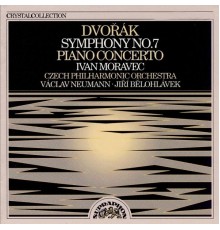 Ivan Moravec, Václav Neumann, Jiří Bělohlávek, Czech Philharmonic - Dvořák: Symphony No. 7 and Piano Concerto