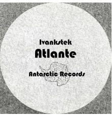 Ivankstek - Atlante