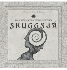 Ivar Bjørnson & Einar Selvik - Skuggsjá