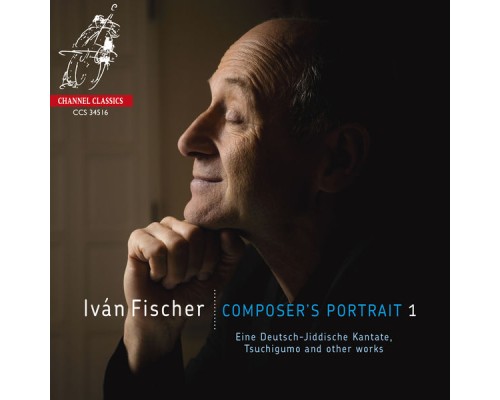Iván Fischer - Iván Fischer. Composer's Portrait 1