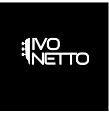 Ivo Netto - Ivo Netto