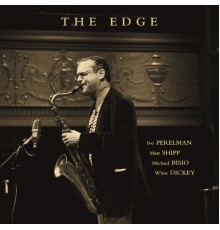 Ivo Perelman - The Edge