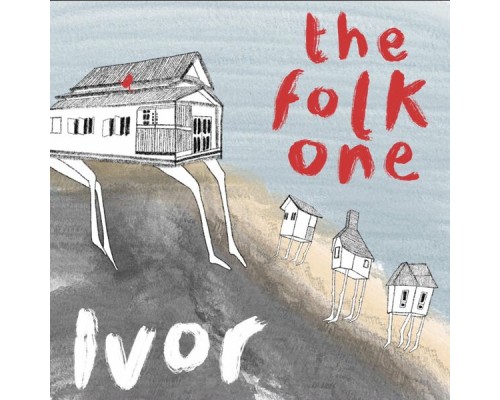 Ivor - The Folk One