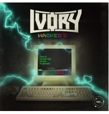 Ivory - Hacked