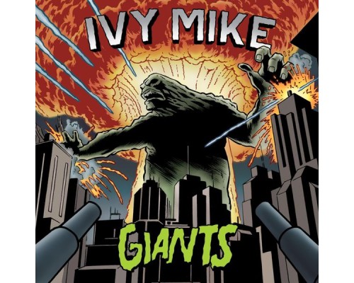 Ivy Mike - Giants