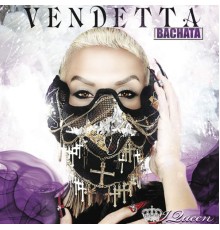 Ivy Queen - Vendetta Bachata