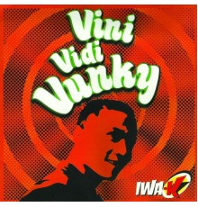 Iwa K - Vini Vidi Vunky