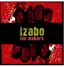 Izabo - In the fun makers