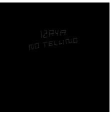 Izaya - No Telling