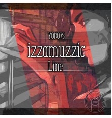 Izzamuzzic - Line