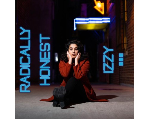 Izzy - Radically Honest