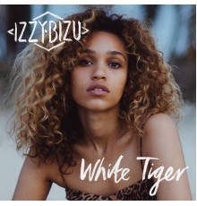 Izzy Bizu - White Tiger (Remixes)