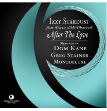 Izzy Stardust - After the Love