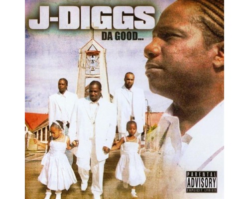 J-Diggs - The Good...