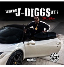 J-Diggs - Where J-Diggs at?