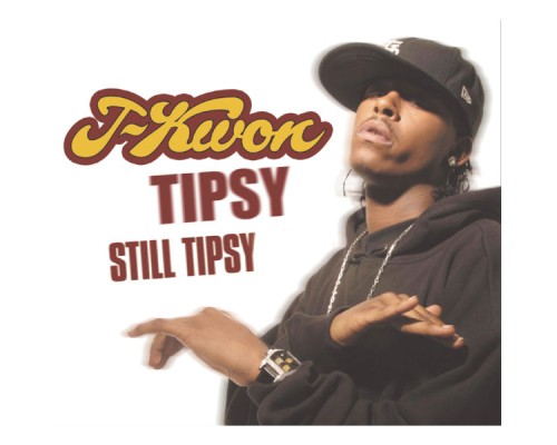 J-Kwon - Tipsy