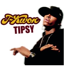 J-Kwon - Tipsy