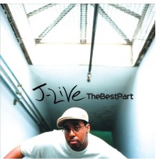 J-Live - The Best Part