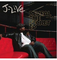 J-Live - Reveal The Secret EP