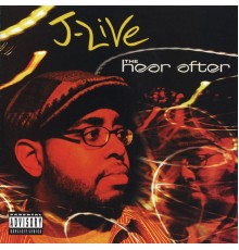 J-Live - The Hear After