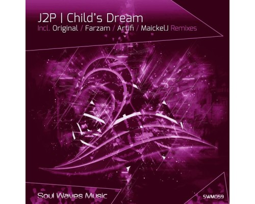 J2p - Child`s Dream