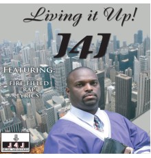 J4J - Living It Up