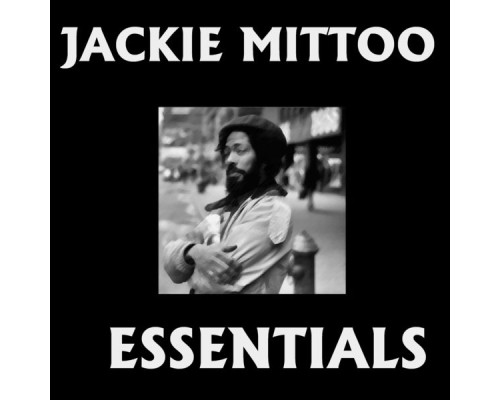 JACKIE MITTOO - Jackie Mittoo Essentials